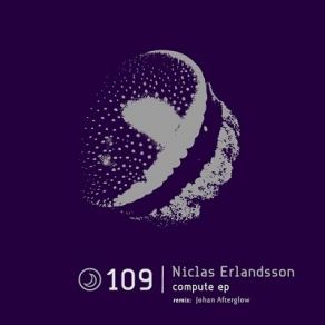 Download track Compute (Johan Afterglow Remix) Niclas Erlandsson