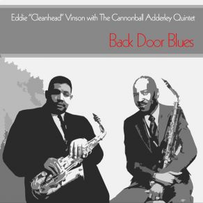 Download track Back Door Blues (Master Take Edition Version) Eddie Cleanhead Vinson