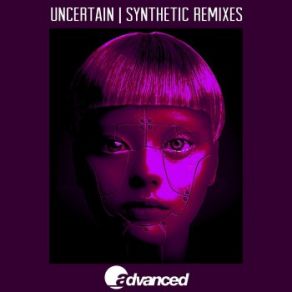 Download track Synthetic (Sutter Cane Remix) (Sutter Cane) UncertainSutter Cane