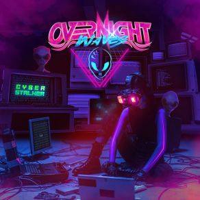 Download track CyberStalker Overnight Waves