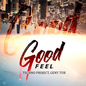 Download track Feel Good (Radio Edit) Geny Tur