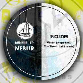 Download track Minnie (Original Mix) Nebur