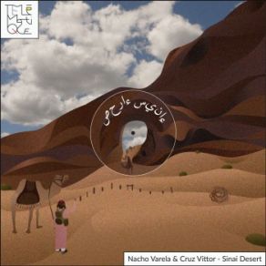 Download track Sinai Desert (David Orin Remix) Nacho Varela, Cruz Vittor