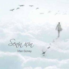 Download track Senin İçin İrfan Güney