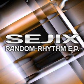 Download track Random Rhythm Sejix