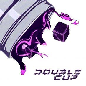 Download track Double Cup Babygang