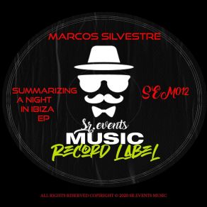 Download track Summarizing A Night In Ibiza (Meisterik Remix) Marcos SilvestreMeisterik