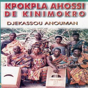 Download track Acka Blahoua Acka Kpokpla Ahossi De Kinimokro