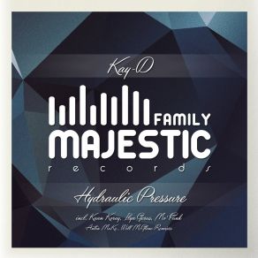 Download track Hydraulic Pressure (Will McGlone Remix) Kay - D