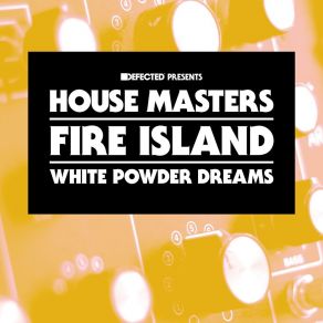 Download track White Powder Dreams (Murk's DJ Mix) Fire Island