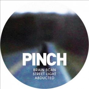 Download track Brain Scan Pinch