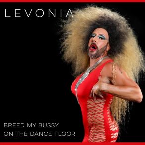 Download track Breed My Bussy On The Dance Floor (Instrumental) Levonia