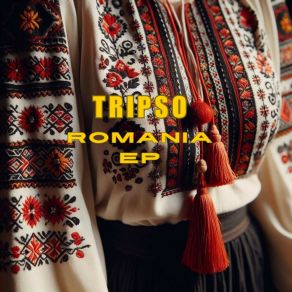 Download track Romania Tripso