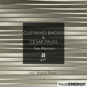 Download track Free Afternoon (Maertz Remix) Gustavho Bacilo, Cesar Fauss