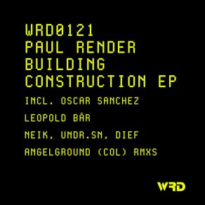 Download track Constructions (DIEF Remix) Paul RenderDief