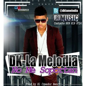 Download track No Me Soportan DK La Melodía