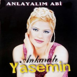 Download track Gel Diyorum Gelmiyor Ankaralı Yasemin