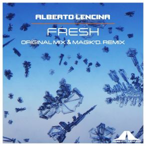 Download track Fresh (Magik D Remix) Alberto LencinaMagic D