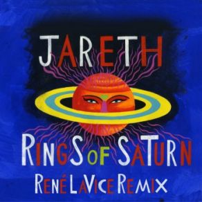 Download track Rings Of Saturn (René LaVice Remix) Rene Lavice, Jareth