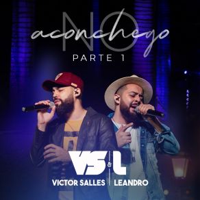 Download track Amor De Vidro (Ao Vivo) Victor Salles E Leandro