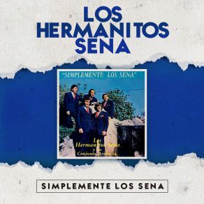 Download track Tu Amigo Nunca Seré Los Hermanitos Sena