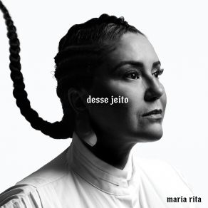 Download track Desse Jeito María Rita