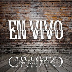 Download track Arbol Torcido (En Vivo) Cristo Sin Fronteras