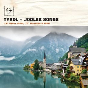 Download track Zillertal Du Bist Mei Freud Jean-Claude Ollier Urfer