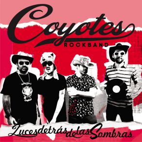 Download track Una Vuelta Más Coyotes Rock Band