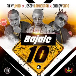 Download track Bajale 10 (Shelow Shaq & Ricky Lindo) Joseph La Maskara