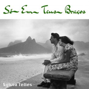 Download track Por Causa De Você Sylvia Telles