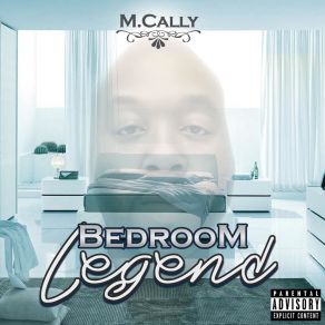 Download track Bedroom Is Tru M. Cally