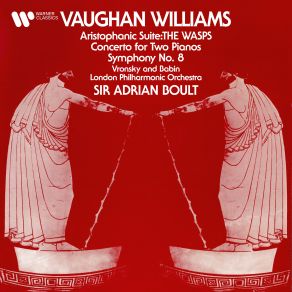 Download track The Wasps, An Aristophanic Suite: II. Entracte Sir Adrian BoultThe London Philharmonic Orchestra