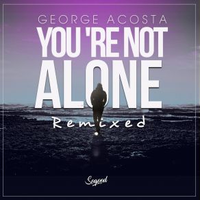 Download track You're Not Alone (Titus1 X Boostha Remix) George AcostaTitus1, Boostha