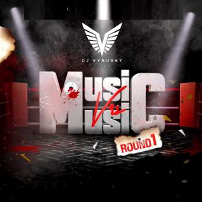 Download track Music Vs Music, Pt. 2 DJ Vyrusky