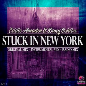 Download track Stuck In New York (Radio Edit) Eddie Amador