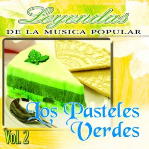 Download track El Rostro Mio Los Pasteles Verdes