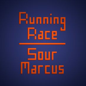 Download track Running Race Sour Marcus