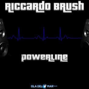 Download track Powerline Riccardo Brush