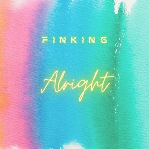 Download track Alright (Instrumental) FinkingΟΡΓΑΝΙΚΟ