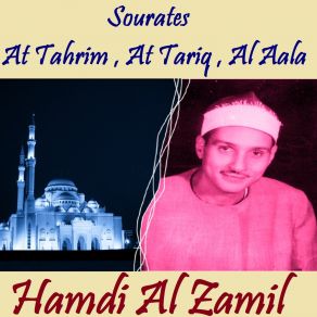 Download track Sourate At Tariq (Quran) Hamdi Al Zamil