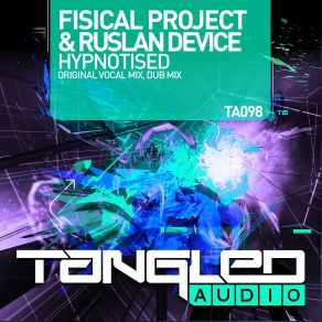 Download track Hypnotised (Dub Radio Edit) Ruslan Device, Fisical Project