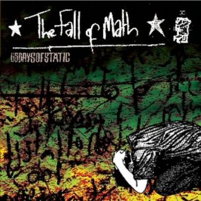 Download track The Fall Of Math 65Daysofstatic