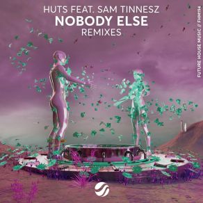 Download track Nobody Else (Sonny Bass Remix) HutsSam Tinnesz, Sonny Bass