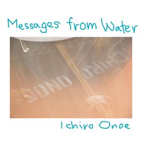 Download track Messages From Water - Vocal Ichiro Onoe