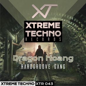 Download track Hardgroove Gang 2.0 (Original Mix) Dragon Hoang