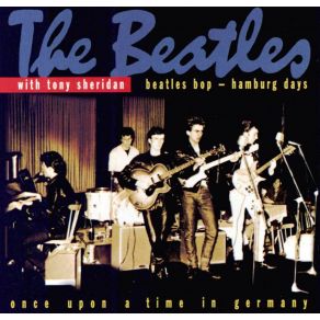 Download track My Bonnie (Medley Vers.) The Beatles, Toni Sheridan