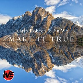 Download track Make It True (Radio Mix) Jin Wo