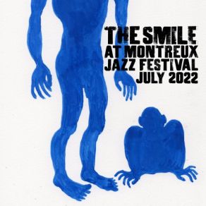 Download track The Smoke (Live At Montreux Jazz Festival) Thom Yorke, Smile, Jonny Greenwood, Tom Skinner