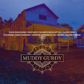 Download track Station Blues Muddy Gurdy